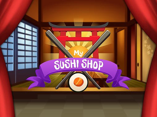 game pic for My sushi shop